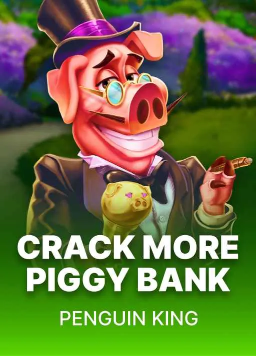 Crack More Piggy Banks